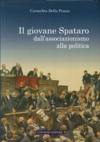 Immagine copertina libro Il giovane Spataro dall'associazionismo alla politica