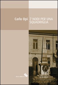 Immagine copertina libro Sette nodi per una squadriglia
