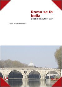 Immagine copertina libro Roma se fa bella. Poesie d'autori vari