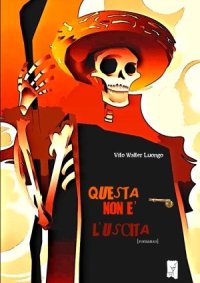 Immagine copertina libro Questa non è l'uscita