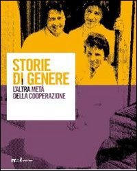 Immagine copertina libro Storie di genere. L'altra metà della cooperazione. Con DVD