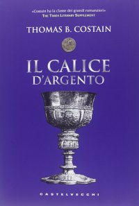 Immagine copertina libro Il calice d'argento