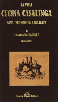 Immagine copertina libro La vera cucina casalinga