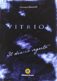 Immagine copertina libro Vitriol. Il diario segreto