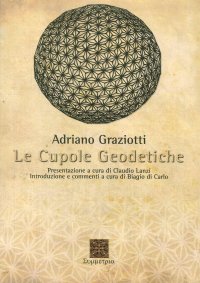 Immagine copertina libro Cupole geodetiche. Ediz. illustrata