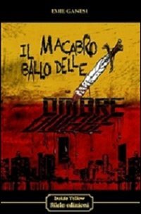 Immagine copertina libro Il macabro ballo delle ombre
