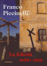 Immagine copertina libro La felicità sotto casa
