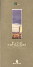 Immagine copertina libro La loggia di via del cortone. Il restauro del portico quattrocentesco