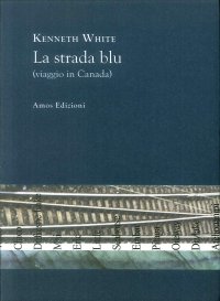 Immagine copertina libro La strada blu (viaggio in Canada)