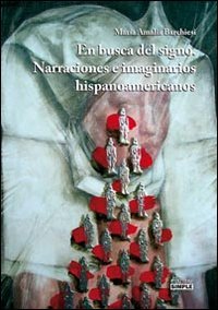 Immagine copertina libro En busca del signo. Narraciones e imaginarios hispanoamericanos