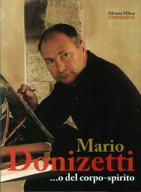 Immagine copertina libro Mario Donizetti... o del corpo-spirito. Ediz. illustrata