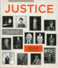 Immagine copertina libro Justice. Faces of the human rights revolution. Ediz. illustrata