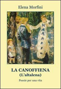 Immagine copertina libro La canoffiena (L'altalena)