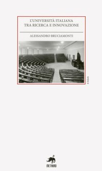 Immagine copertina libro L'università italiana tra ricerca e innovazione