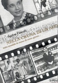 Immagine copertina libro Nella cruna di un ago. Tutto accadde in meno di cento giorni...