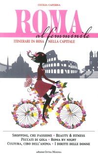 Immagine copertina libro Roma al femminile. Itinerari in rosa nella Capitale