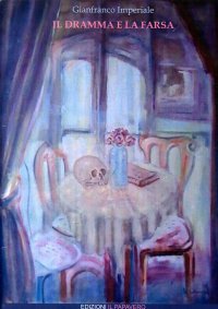 Immagine copertina libro Il dramma e la farsa