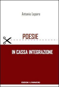 Immagine copertina libro Poesie in cassa integrazione