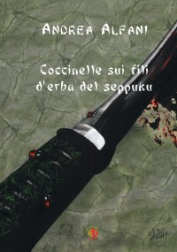 Immagine copertina libro Coccinella sui fili d'erba del seppuku