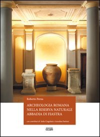 Immagine copertina libro Archeologia romana nella riserva naturale Abbadia di Fiastra