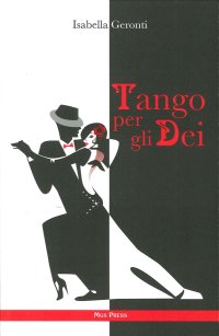 Immagine copertina libro Tango per gli dei