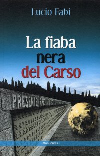 Immagine copertina libro La fiaba nera del Carso