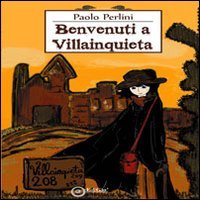 Immagine copertina libro Benvenuti a Villainquieta
