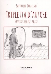 Immagine copertina libro Tripletta d'autore. Sentire, volere, agire
