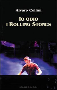 Immagine copertina libro Io odio i Rolling Stones