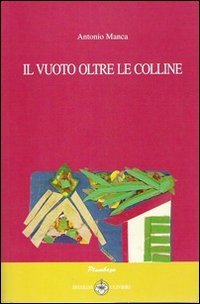 Immagine copertina libro Il vuoto oltre le colline