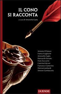 Immagine copertina libro Il cono si racconta