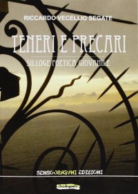 Immagine copertina libro Teneri e precari