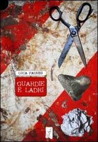 Immagine copertina libro Guardie e ladri