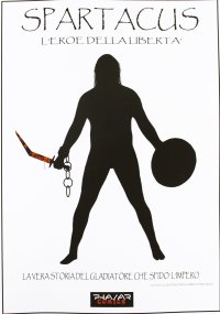 Immagine copertina libro Spartacus. L'eroe della libertà. La vera storia del gladiatore che sfidò l'impero