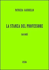 Immagine copertina libro La stanza del professore