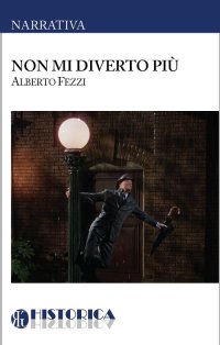 Immagine copertina libro Non mi diverto più