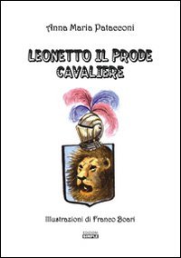 Immagine copertina libro Leonetto il prode cavaliere