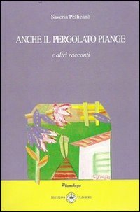 Immagine copertina libro Anche il pergolato piange