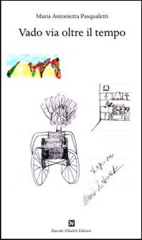 Immagine copertina libro Vado via oltre il tempo
