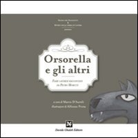 Immagine copertina libro Orsorella e gli altri. Fiabe lateranesi raccontate da Pietro Moretti