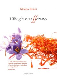 Immagine copertina libro Ciliegie e zafferano