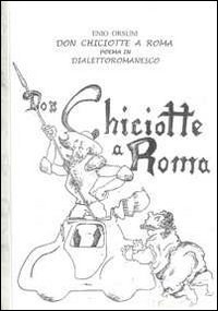 Immagine copertina libro Don Chiciotte a Roma. Poema in dialetto romanesco