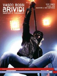 Immagine copertina libro Vasco Rossi. Brividi. Manifesti e turbamenti. Ediz. illustrata