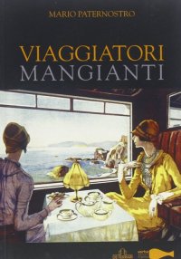 Immagine copertina libro Viaggiatori mangianti