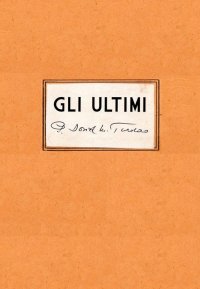 Immagine copertina libro Gli ultimi. Con DVD