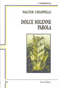 Immagine copertina libro Dolce solenne parola