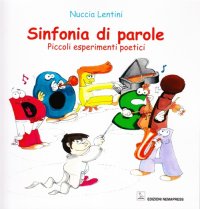 Immagine copertina libro Sinfonia di parole. Piccoli esperimenti poetici