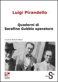 Immagine copertina libro Quaderni di Serafino Gubbio operatore