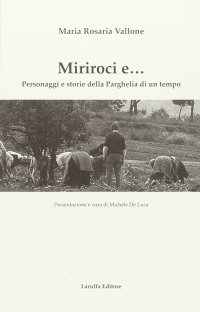 Immagine copertina libro Miriroci e... Personaggi e storie della Parghelia di un tempo
