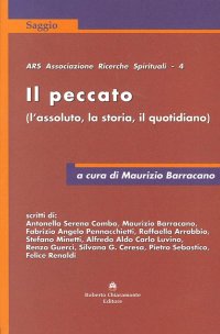 Immagine copertina libro Il peccato (L'assoluto, la storia, il quotidiano)